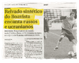 “Il sintetico del Boavista incanta Russi e Ucraini” – Diario de noticias – 30/01/2010